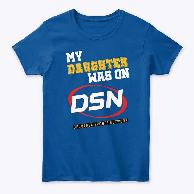 My Daughter was on DSN