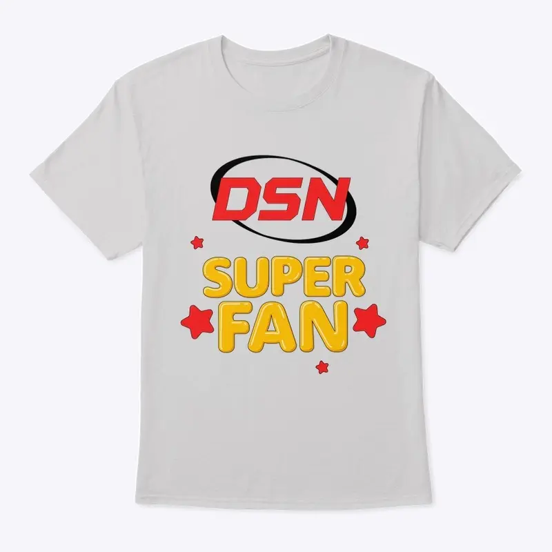 I'm a DSN Super Fan!