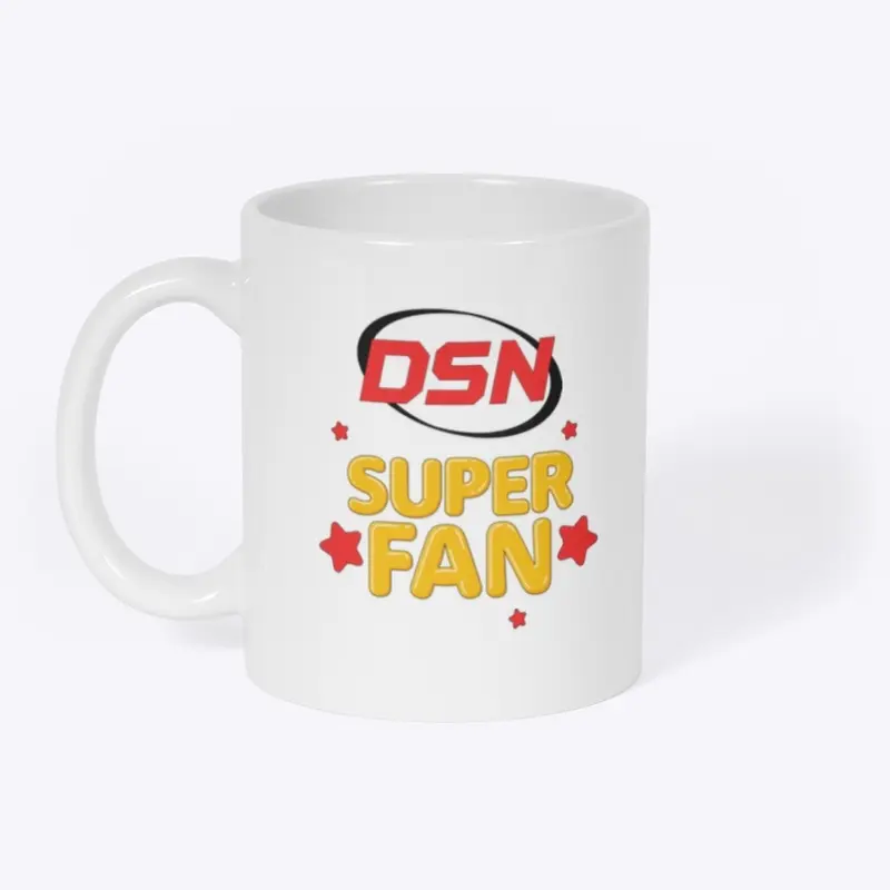 I'm a DSN Super Fan!