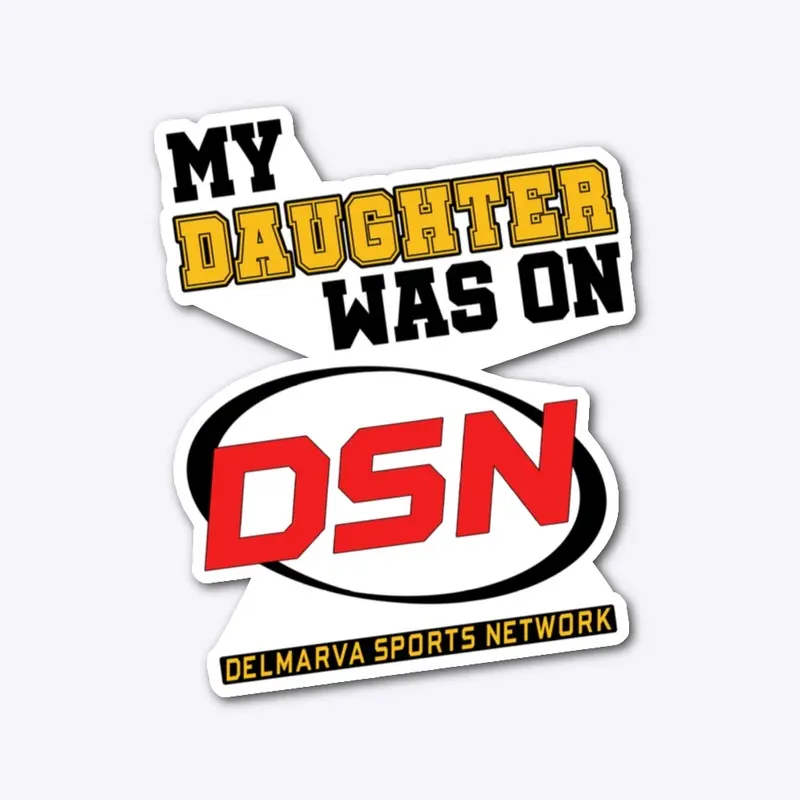 My Daughter was on DSN