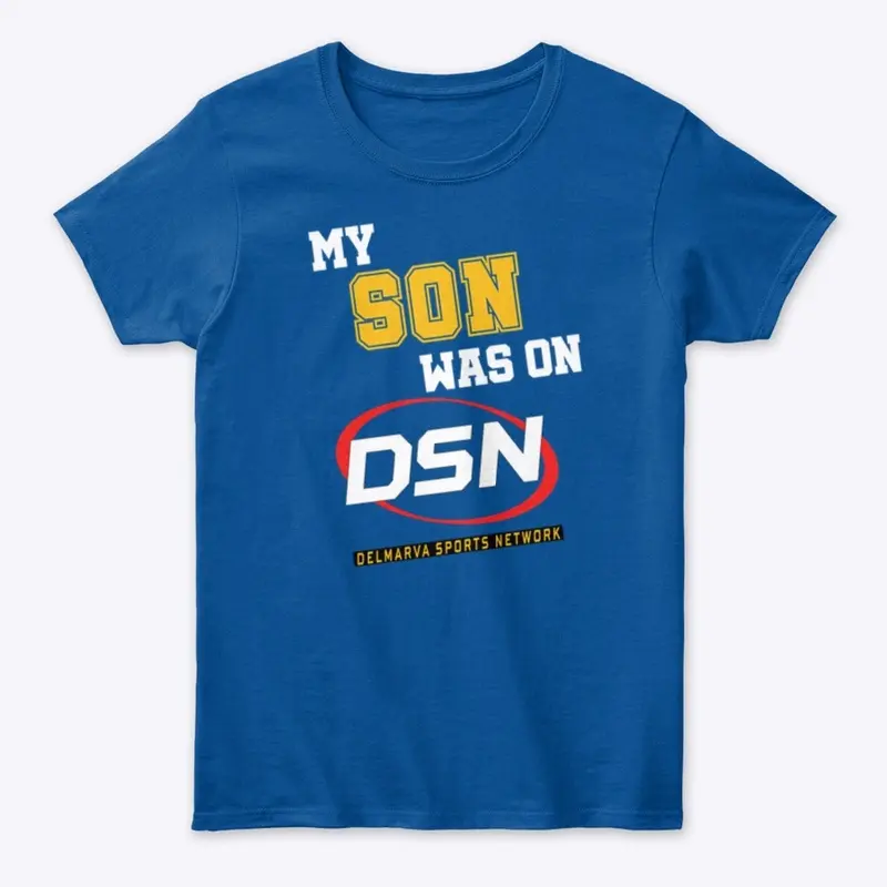 My Son was on DSN